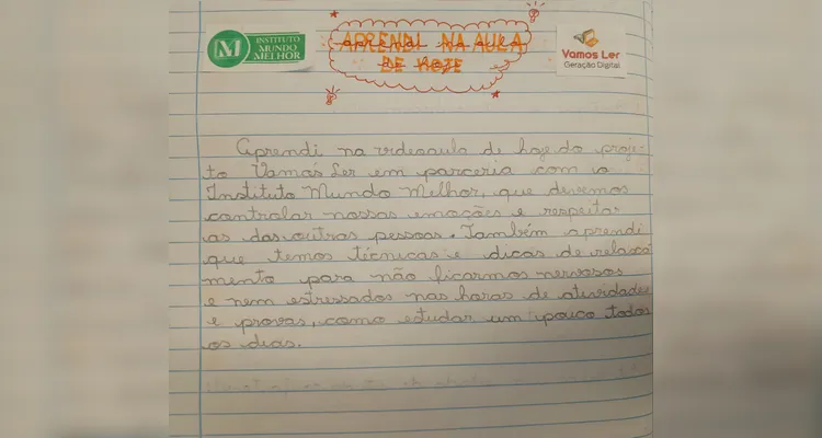 Cada aluno também escreveu um bilhete de incentivo para um colega, buscando assim reforçar as boas emoções.