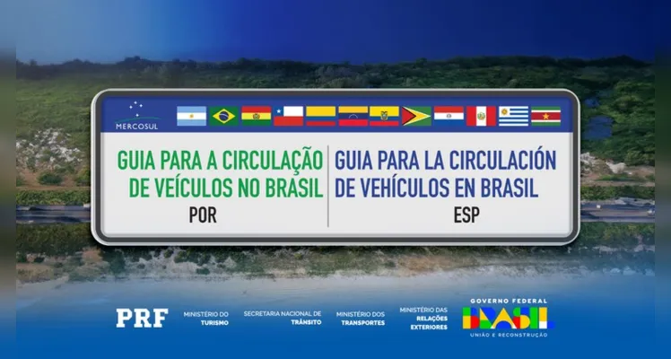 O documento tem o objetivo de conscientizar os motoristas estrangeiros 