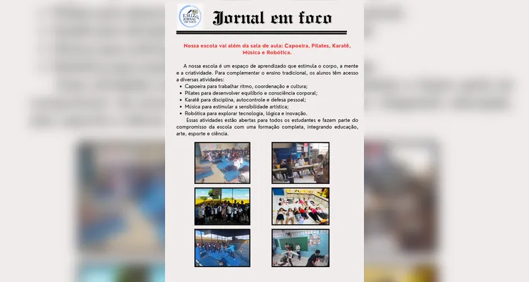 Confira como ficou o jornal e alguns registros do trabalho dos alunos.
