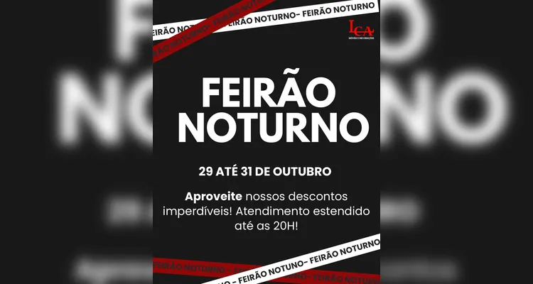 Feirão Noturno da LCA oferta descontos com horário estendido até as 20h em PG