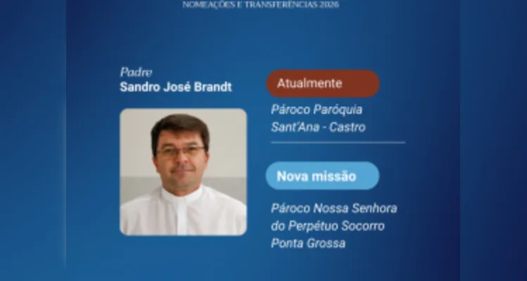 Dom Bruno anuncia transferências e cinco novas paróquias em Ponta Grossa