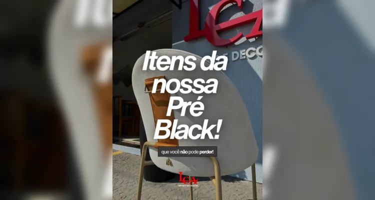 LCA Móveis e Decorações antecipa Black Friday com 'Pré-Black' em Ponta Grossa