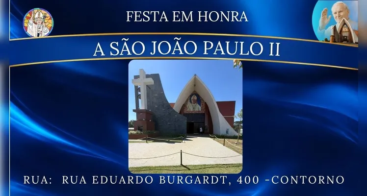 Festa de São João Paulo II terá shows, carreata e celebrações em Ponta Grossa