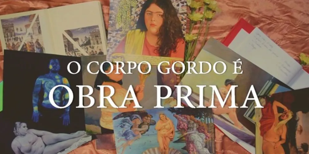O documentário “O corpo gordo é obra prima” está disponível na íntegra no Youtube e retrata as dificuldades, avanços e desafios que uma pessoa gorda enfrenta no dia a dia