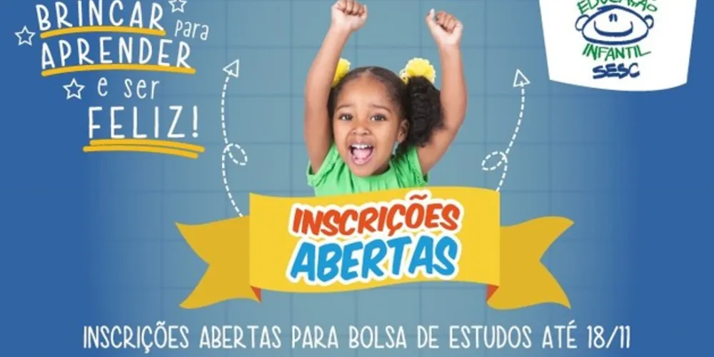 Sesc promove bolsas de estudos para educação infantil