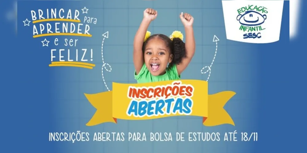 Sesc promove bolsas de estudos para educação infantil