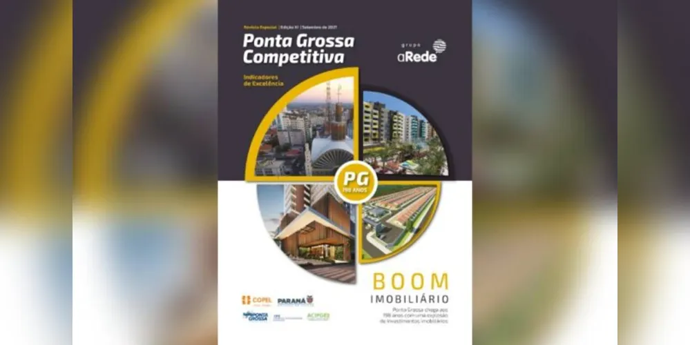 Nova edição da revista inclui as estatísticas que evidenciam a explosão no número de construções em Ponta Grossa. O material também traz entrevistas com representantes do setor e lideranças políticas