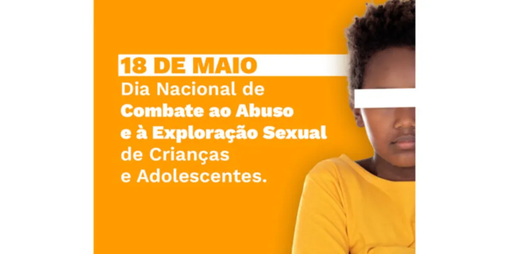 Maio Laranja reforça atenção com casos de abuso infantil