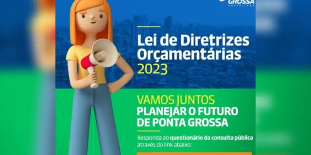 Neste primeiro momento, está aberta uma consulta popular, para que os próprios ponta-grossenses possam indicar à Prefeitura quais são os setores prioritários de investimentos, além de realizar outras sugestões.