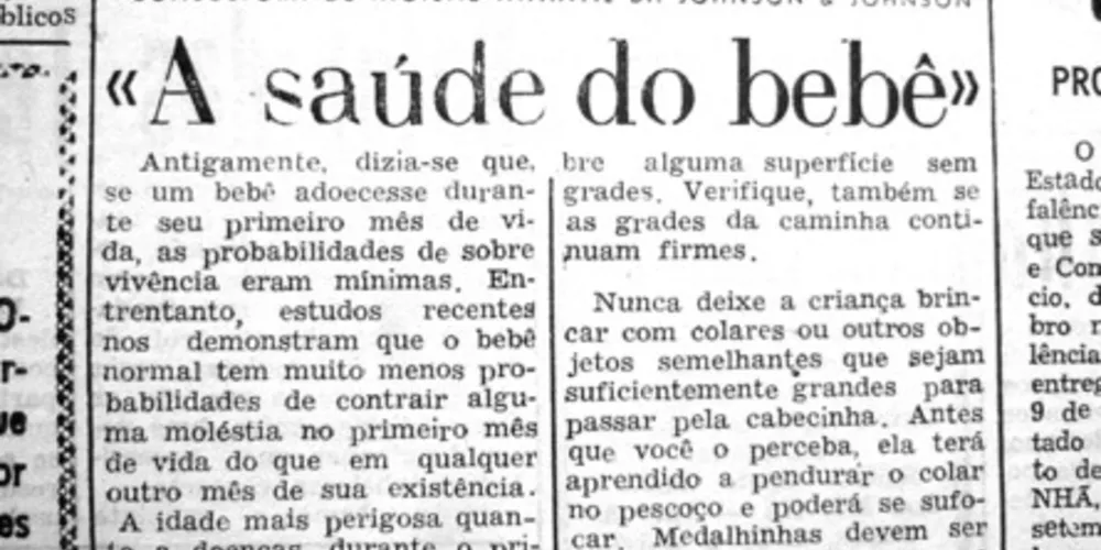 Na década de 1950 era comum a publicação de colunas como esta, datada de 15 de dezembro de 1956, assinada pela Johnson & Johnson e dirigida para as mães e gestantes brasileiras