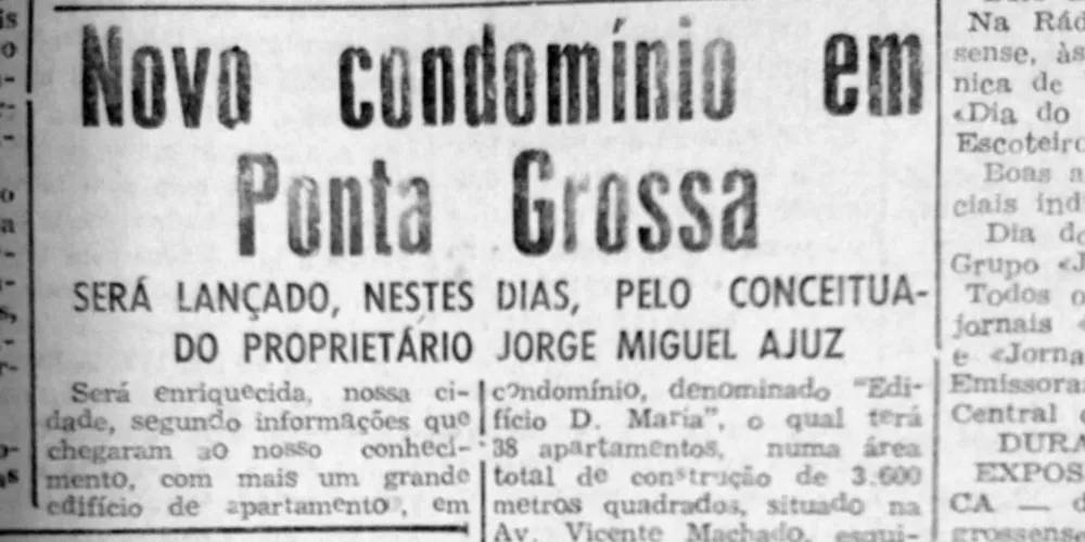 No dia 21 de abril de 1957, o JM publicou matéria a respeito da construção do Edifício D. Maria, um dos mais tradicionais de Ponta Grossa