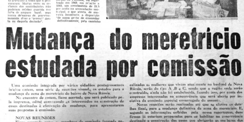 Em 29 de janeiro de 1970, o JM publicou notícia a respeito dos estudos sobre a mudança da zona do meretrício que funcionava na região da Nova Rússia