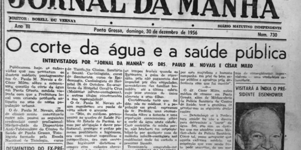 Em 30 de dezembro de 1956 o JM publicou matéria sobre a questão do corte de água em Ponta Grossa e o problema sanitário causado por esse episódio