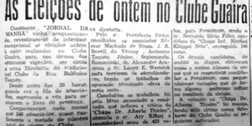 Em 27 de fevereiro de 1957 o JM noticiou a eleição de Ary Kffuri para a presidência do Clube Guaíra