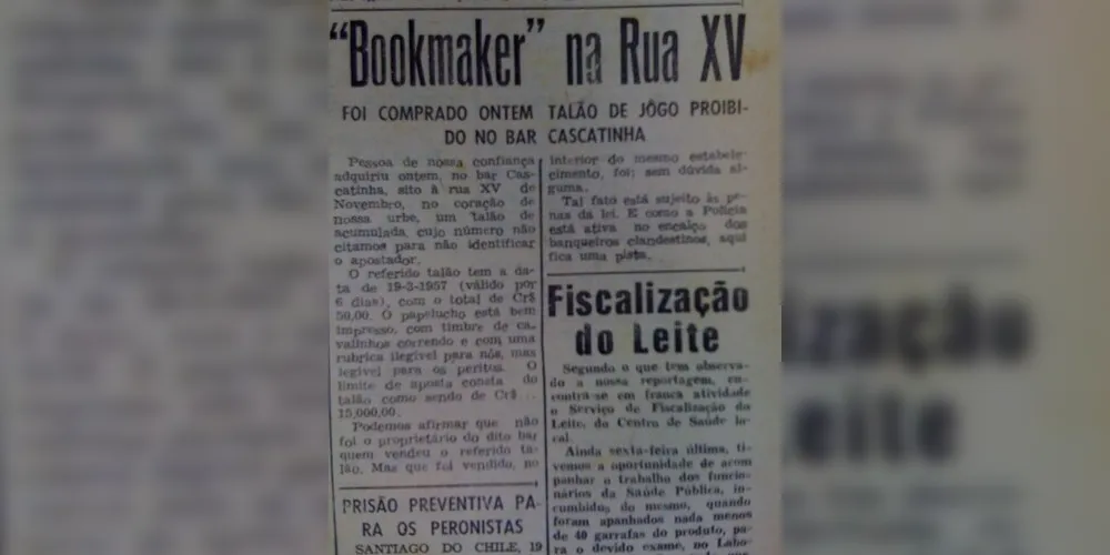 No dia 20 de março de 1957, o JM denunciou a existência de apostas no bar Cascatinha, um dos mais tradicionais de PG da década de 1950 e que funcionava na Rua XV de Novembro