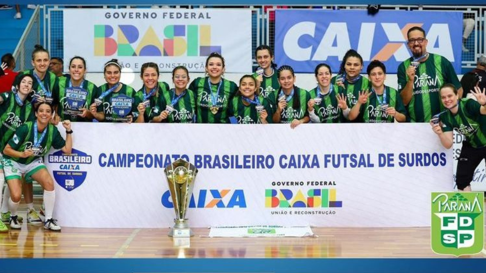 Federação Desportiva de Surdos do Paraná Feminino conquista título no Campeonato Brasileiro Caixa de Futsal para Surdos