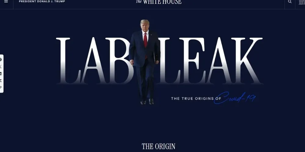 Casa Branca lança site defendendo a teoria de que o coronavírus, causador da Covid-19, foi um patógeno artificial que vazou de um laboratório de doenças infecciosas em Wuhan, na China
