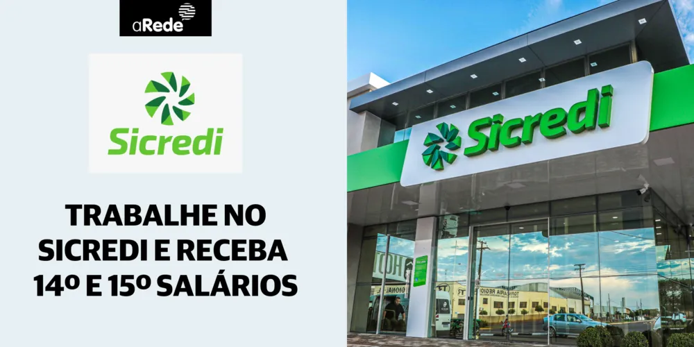 O Sicredi conta com vagas home office e presenciais