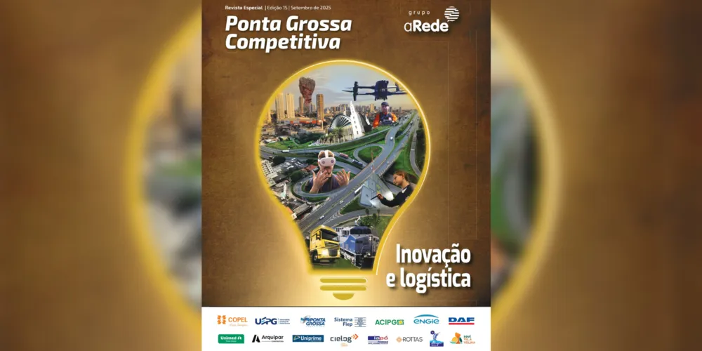 Revista Ponta Grossa Competitiva tem como tema "Inovação e Logística" em sua 15ª edição.