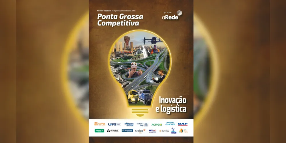 Revista Ponta Grossa Competitiva tem como tema "Inovação e Logística" em sua 15ª edição.