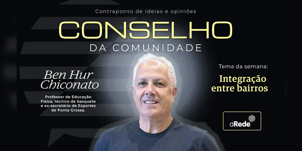 Ben Hur Chiconato é conselheiro na área de Esporte