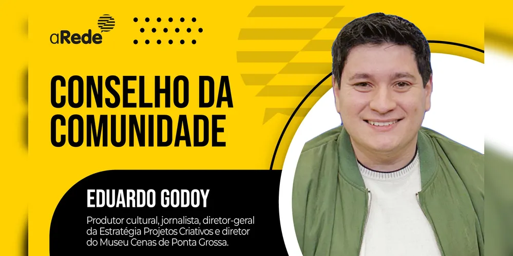 Eduardo Godoy é conselheiro na área da Cultura e opina sobre a reportagem especial do Portal aRede sobre a Saúde de Ponta Grossa