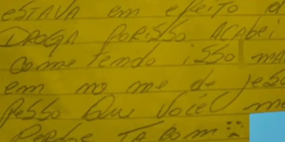 No bilhete, o suspeito afirmou que cometeu os crimes “sob efeito de drogas” e pediu perdão pelo ocorrido