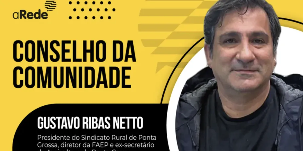 Gustavo Ribas Netto é conselheiro na área de Agricultura
