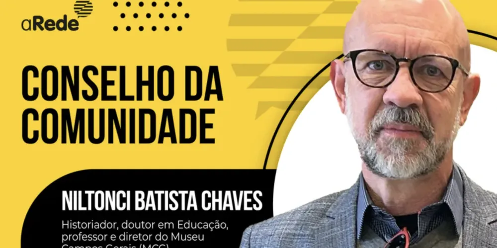 Niltonci Batista Chaves é conselheiro na área de História