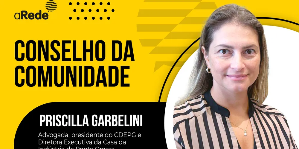 Priscilla Garbelini Jaronski é conselheira de Desenvolvimento do Grupo aRede