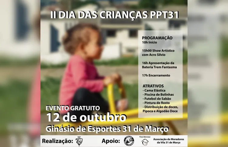 Imagem ilustrativa da imagem 'PPT31' promove 2º Dia das Crianças na 31 de Março