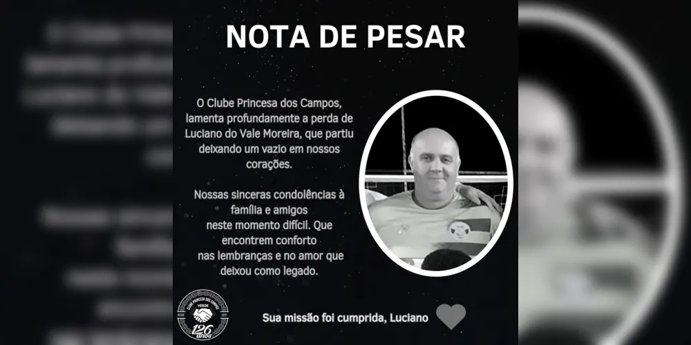 Nota de Pesar publicada pelo Clube Princesa dos Campos pela morte de Luciano do Vale Moreira.