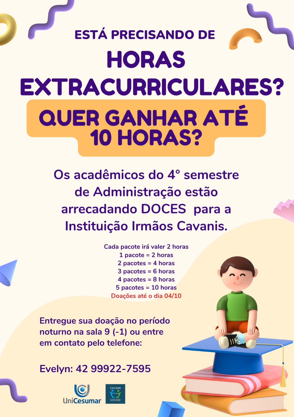 Imagem ilustrativa da imagem Estudantes de PG arrecadam doces para a Casa Irmãos Cavanis