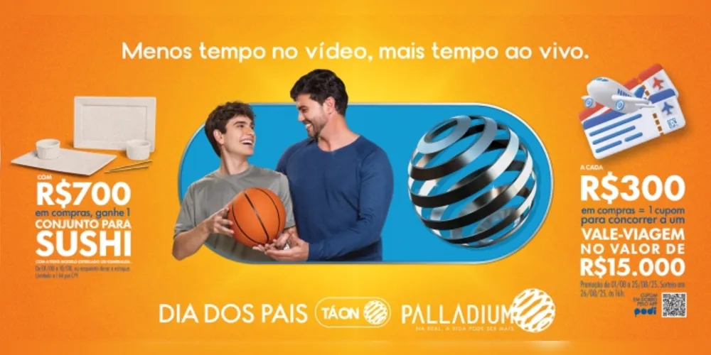 Campanha Dia dos Pais Palladium