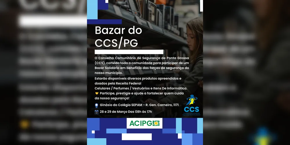 Imagem ilustrativa da imagem Conselho Comunitário de Segurança de PG promove bazar solidário neste fim de semana