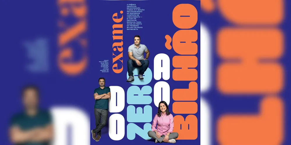 Capa da edição de agosto da Exame. com os empresários: Pedro Macwell, do QI Tech, Fernando Scheffer, fundador da Espaço Smart e Alinie Mendes, da Modular