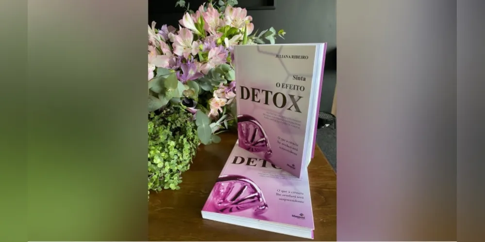 O Efeito Detox é a mais nova obra da farmacêutica e bioquímica Juliana Ribeiro