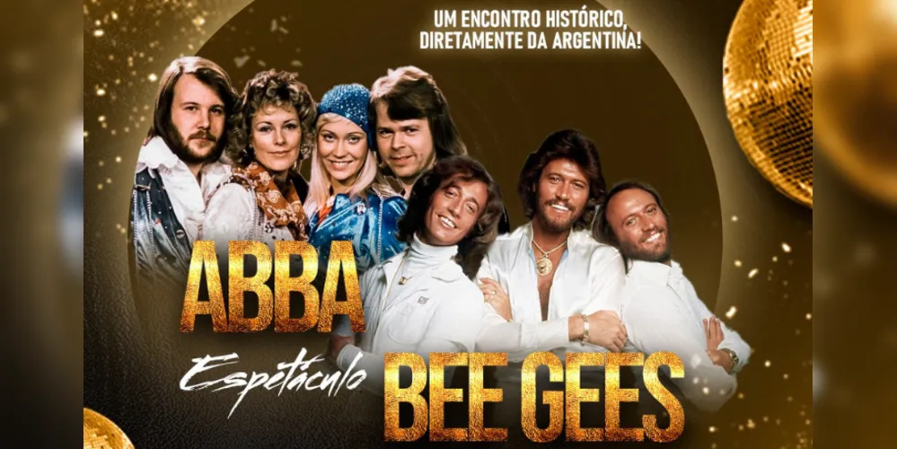 PG recebe o espetáculo ABBA & Bee Gees da Argentina acontece