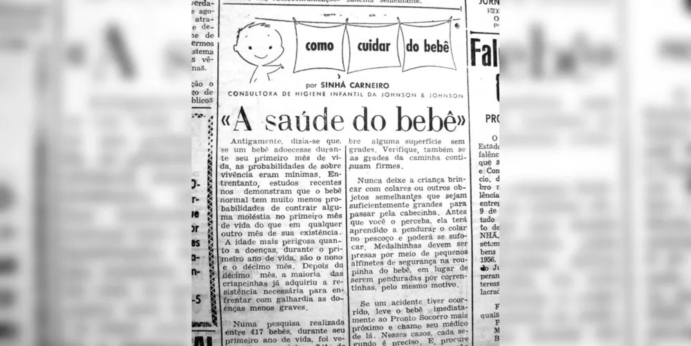 Na década de 1950 era comum a publicação de colunas como esta, datada de 15 de dezembro de 1956, assinada pela Johnson & Johnson e dirigida para as mães e gestantes brasileiras