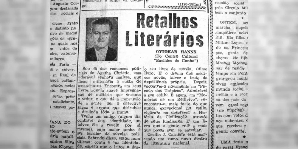 Na década de 1950, o JM publicava regularmente a coluna “Retalhos Literários”, assinada por intelectuais locais que integravam o Centro Cultural Euclides da Cunha. Na imagem, a coluna publicada em 05 de maio de 1957 e assinada por Ottokar Hanns