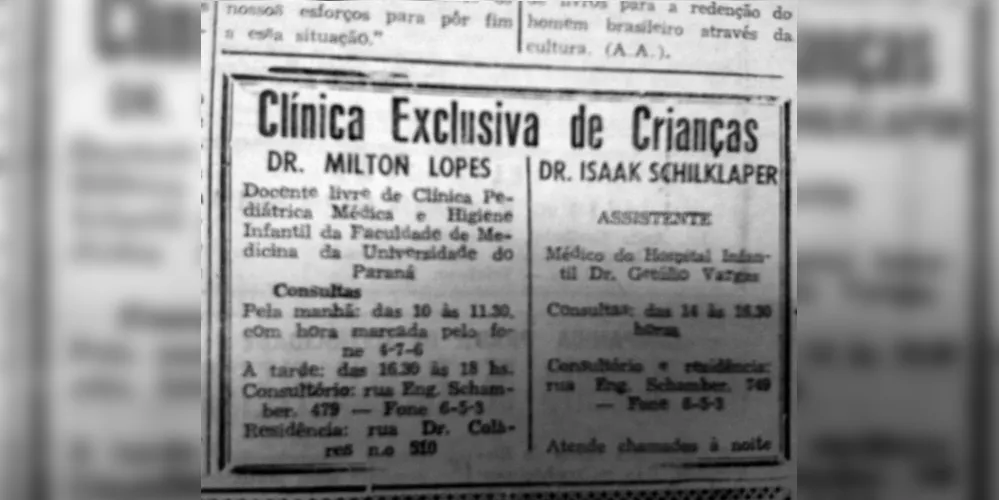 O anúncio da clínica pediátrica dos drs. Milton Lopes e Isaak Schilklaper, integrou o indicador profissional do JM em 10 de janeiro de 1957