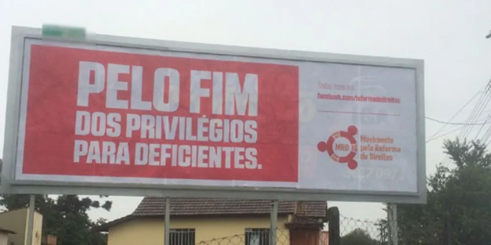 Imagem ilustrativa da imagem Outdoor 'pelo fim dos privilégios para deficientes’ chama a atenção e causa revolta