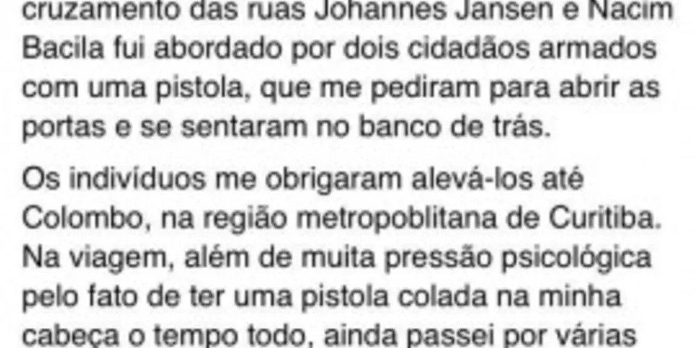 Imagem ilustrativa da imagem Estudante é raptado e dirige 100 km na mira de revólver